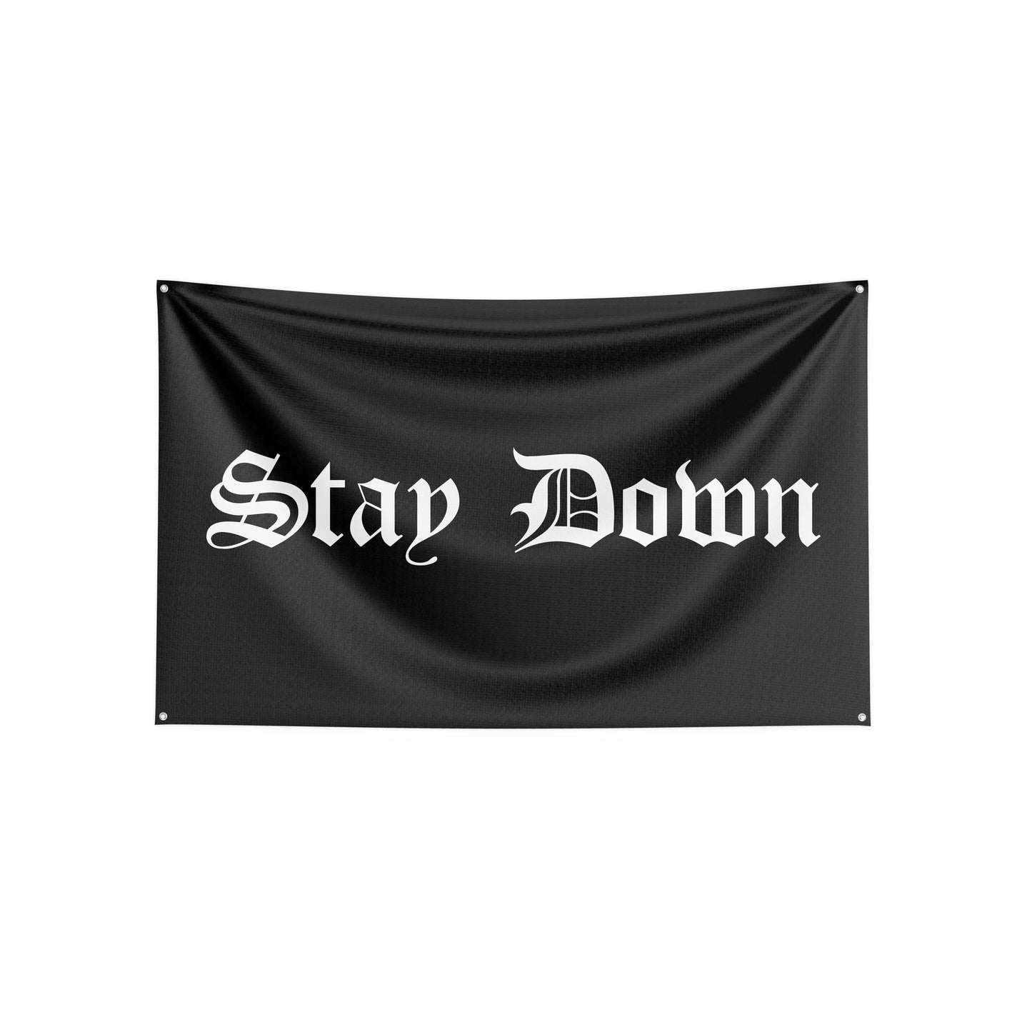 Stay Down Flag